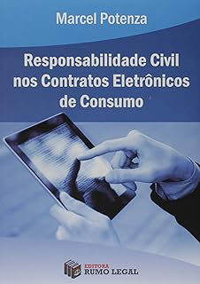 Responsabilidade Civil nos Contratos Eletrônicos de Consumo